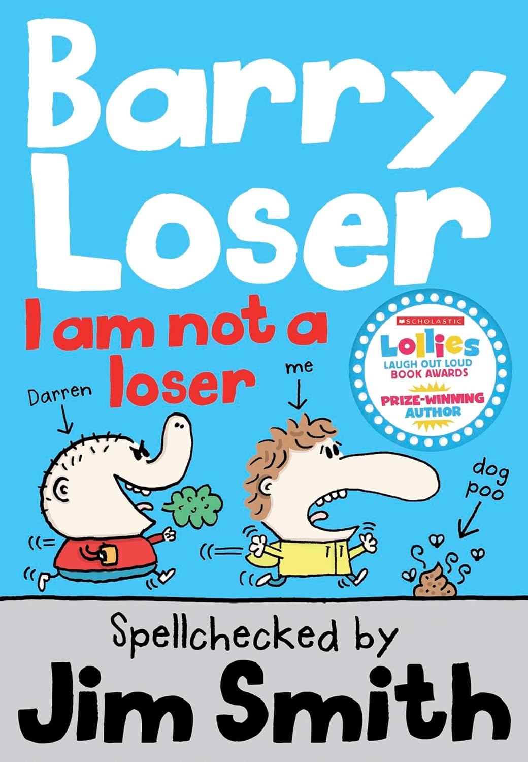 Barry Loser : I am Not a Loser - Jim Smith