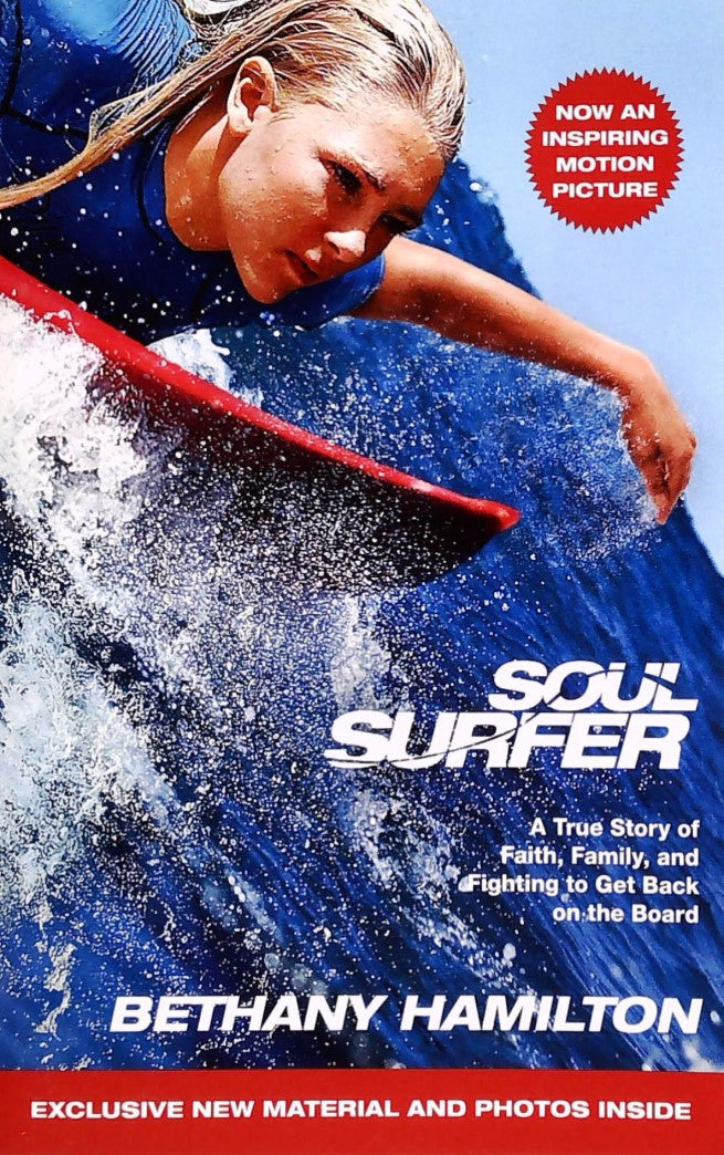 Soul Surfer Movie Tie-In: A True Story of Faith, Family, and