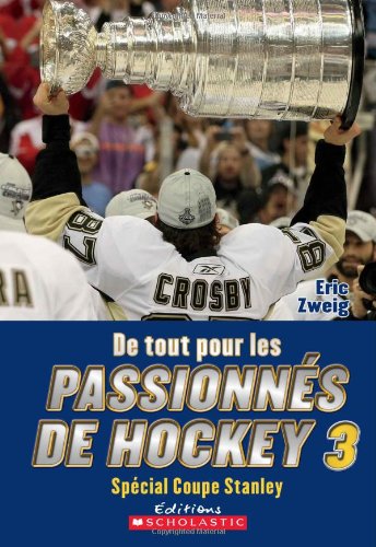 De tout pour les passionnés de hockey #3 - Eric Zweig