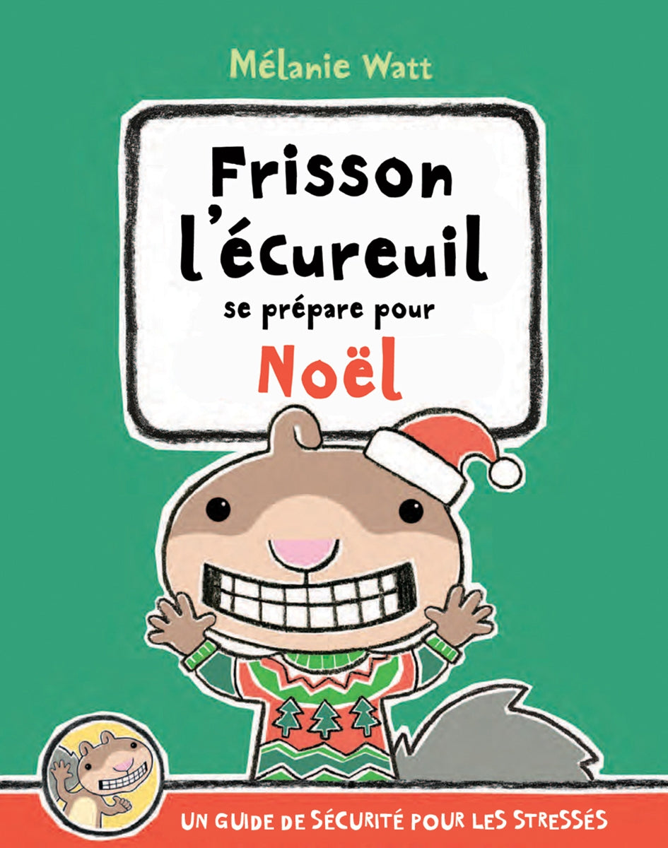 Frisson l'écureuil se prépare pour Noël - Mélanie Watt