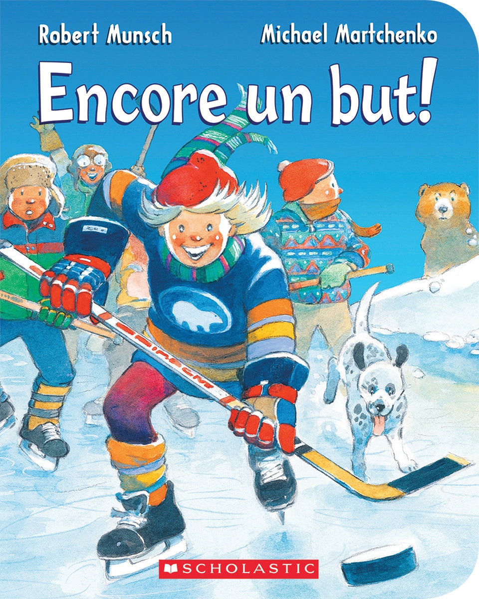 Encore un but! - Robert Munsch