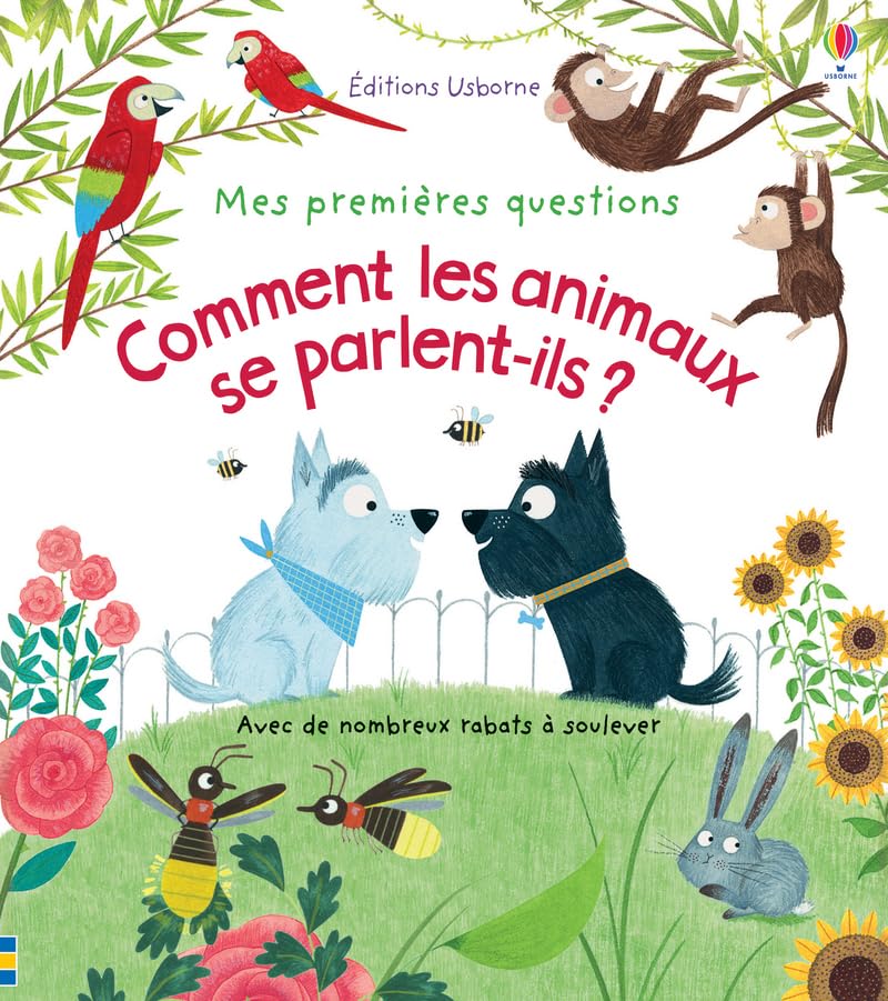 Les premières questions : Comment les animaux se parlent-ils?
