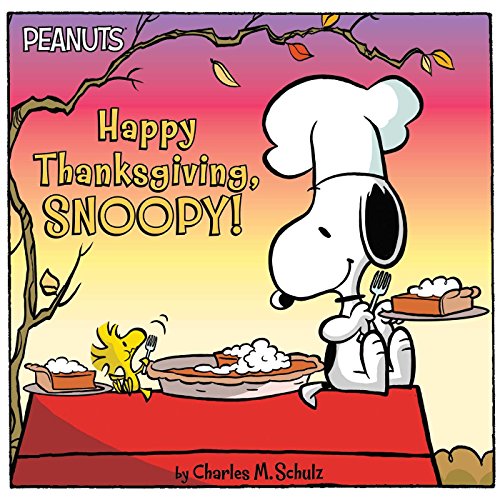 Book 9781534425286Happy Thanksgiving, Snoopy! (Peanuts) (Schulz, Charles  M.)