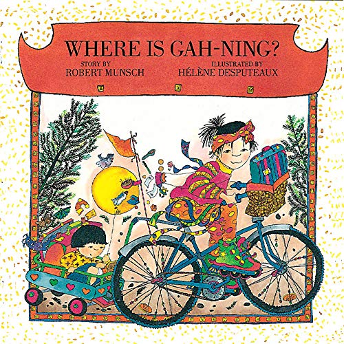 Livre ISBN 1550379828 Munsch for Kids : Where is Gah-Ning? (Robert Munsch)