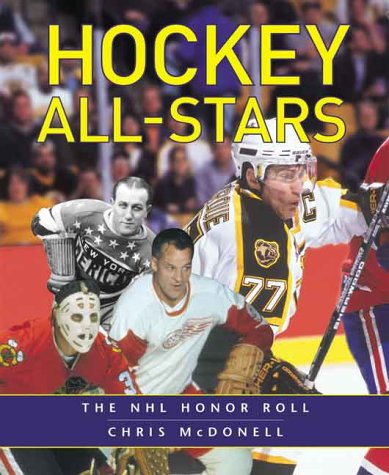 Livre ISBN 1552095428 Hockey All-Stars: The NHL Honor Roll (Chris McDonell)