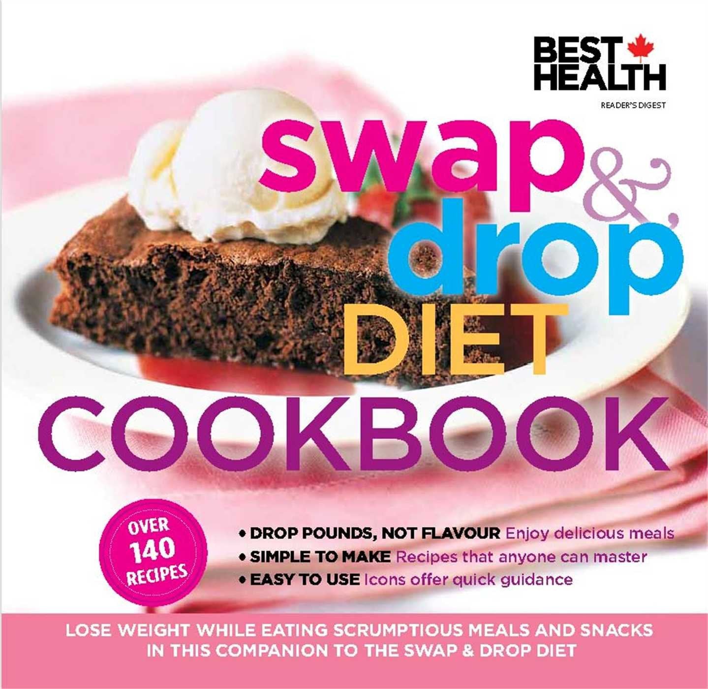 Livre ISBN 1554751349 Best Health : Swap & Drop Diet Cookbook