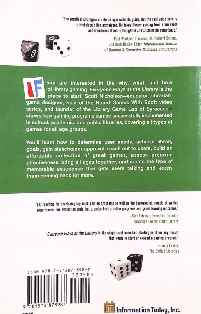 Everyone Plays at the Library: Creating Great Gaming Experiences for All Ages (Scott Nicholson)