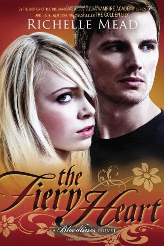 Livre ISBN 1595143203 A Bloodlines Novel : The Fiery Heart (Richelle Mead)