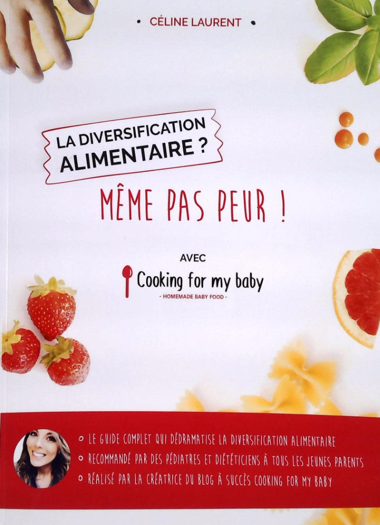 Livre ISBN La diversification alimentaire? Même pas peur! (Céline Laurent)
