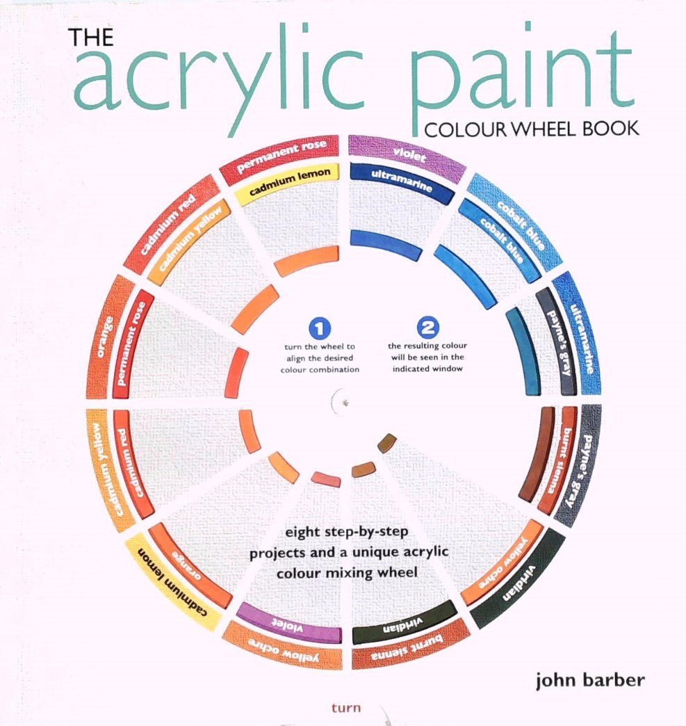 Livre ISBN 1844484211 The Acrylic Paint Colour Wheel Book (Colour Wheel Books) (John Barber)