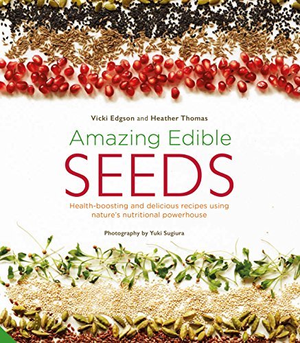 Book 9781847809254Amazing Edible Seeds (Edgson, Vicki)