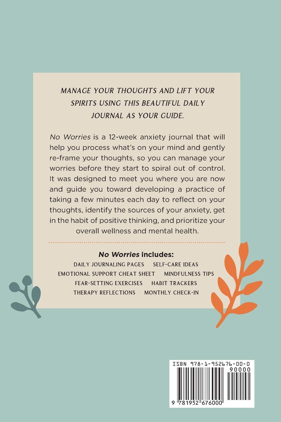 No Worries: A Guided Journal to Help You Calm Anxiety, Relieve Stress, and Practice Positive Thinking Each Day (Bella Mente Press)