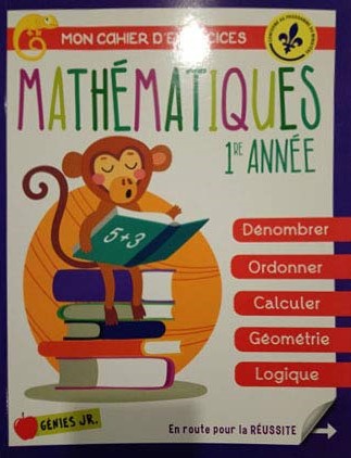 Mon cahier d'exercises: mathématiques 1re année