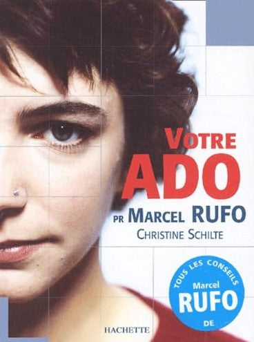 Votre ado - Pr. Marcel Rufo