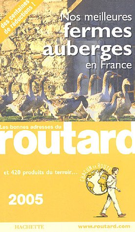 Les bonnes adresses du Routard : Nos meilleures fermes auberges en France