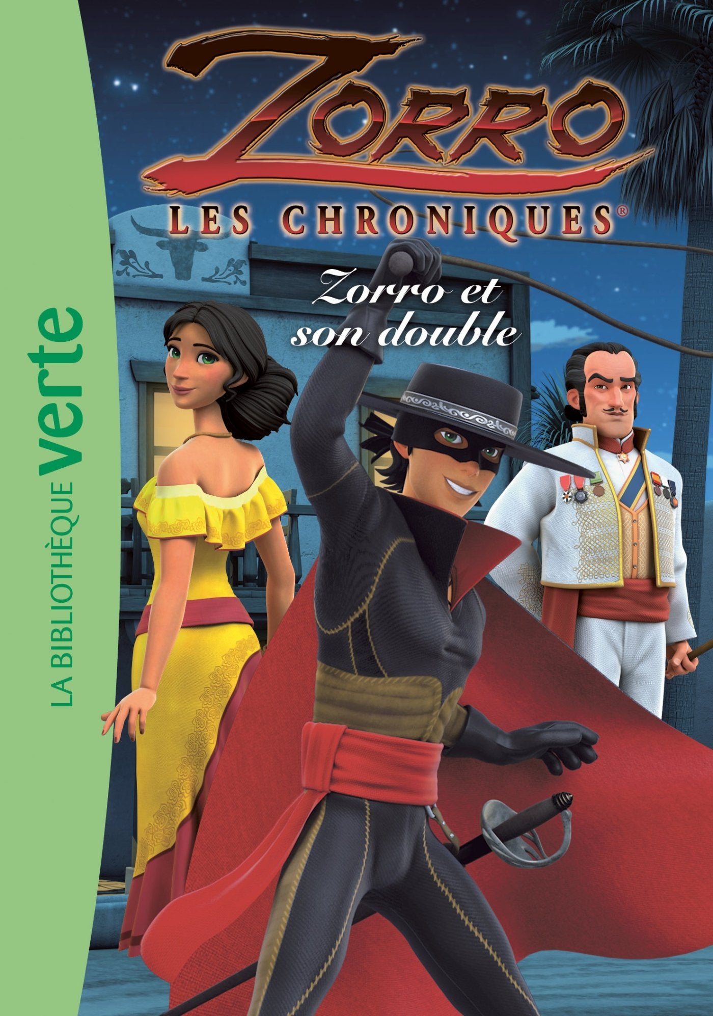 Les Chroniques de Zorro # 7 : Zorro et son double