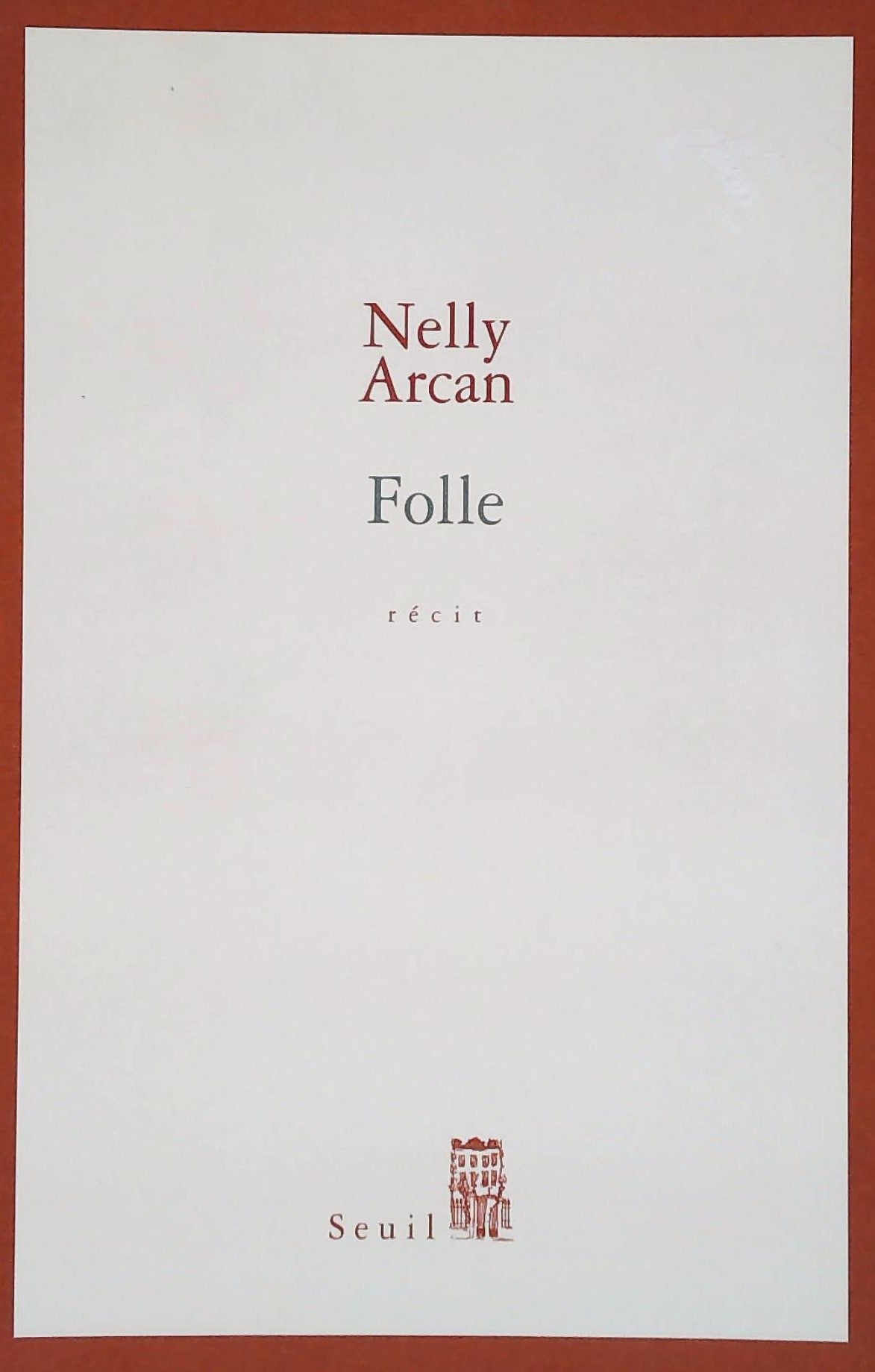 Livre ISBN 2020669498 Folle (Nelly Arcan)