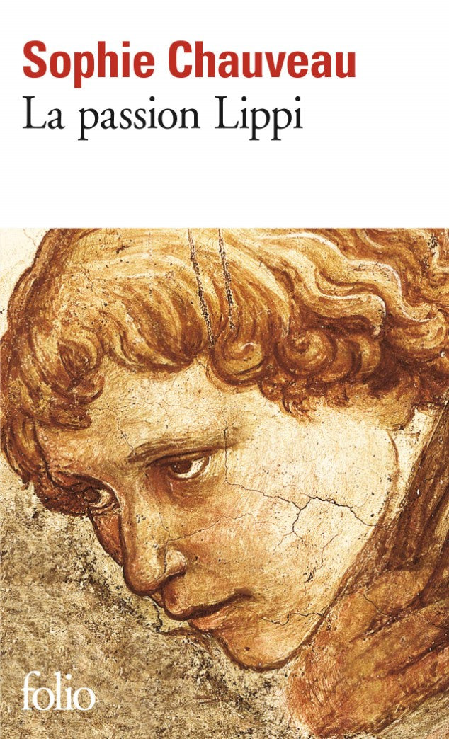 Livre ISBN 207030681X La passion Lippi (Sophie Chauveau)