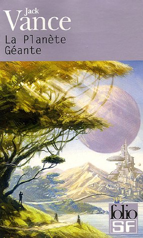 La planète géante - Jack Vance