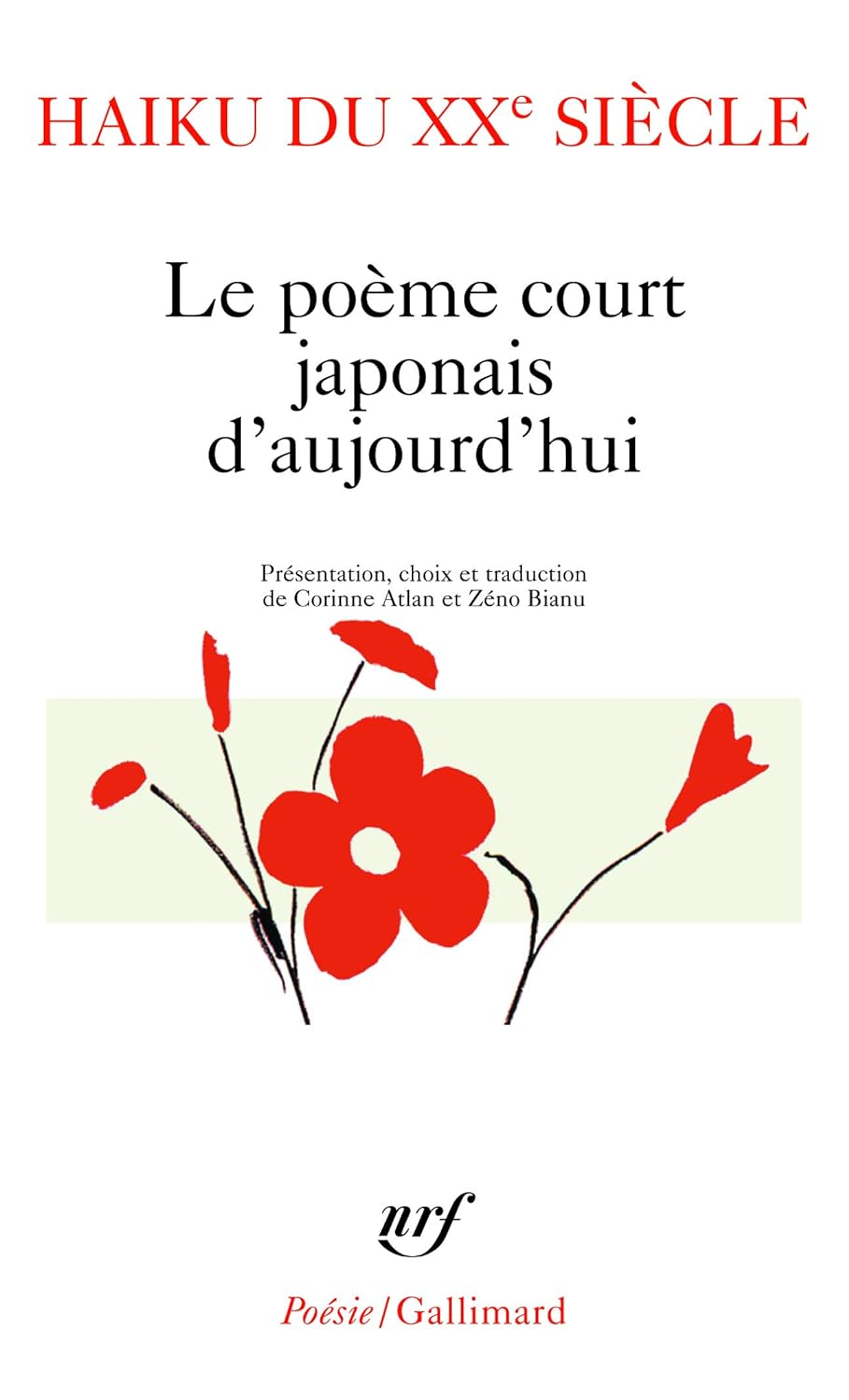 Haiku du Xxe Siècle : Le poème japonais d'aujourd'hui