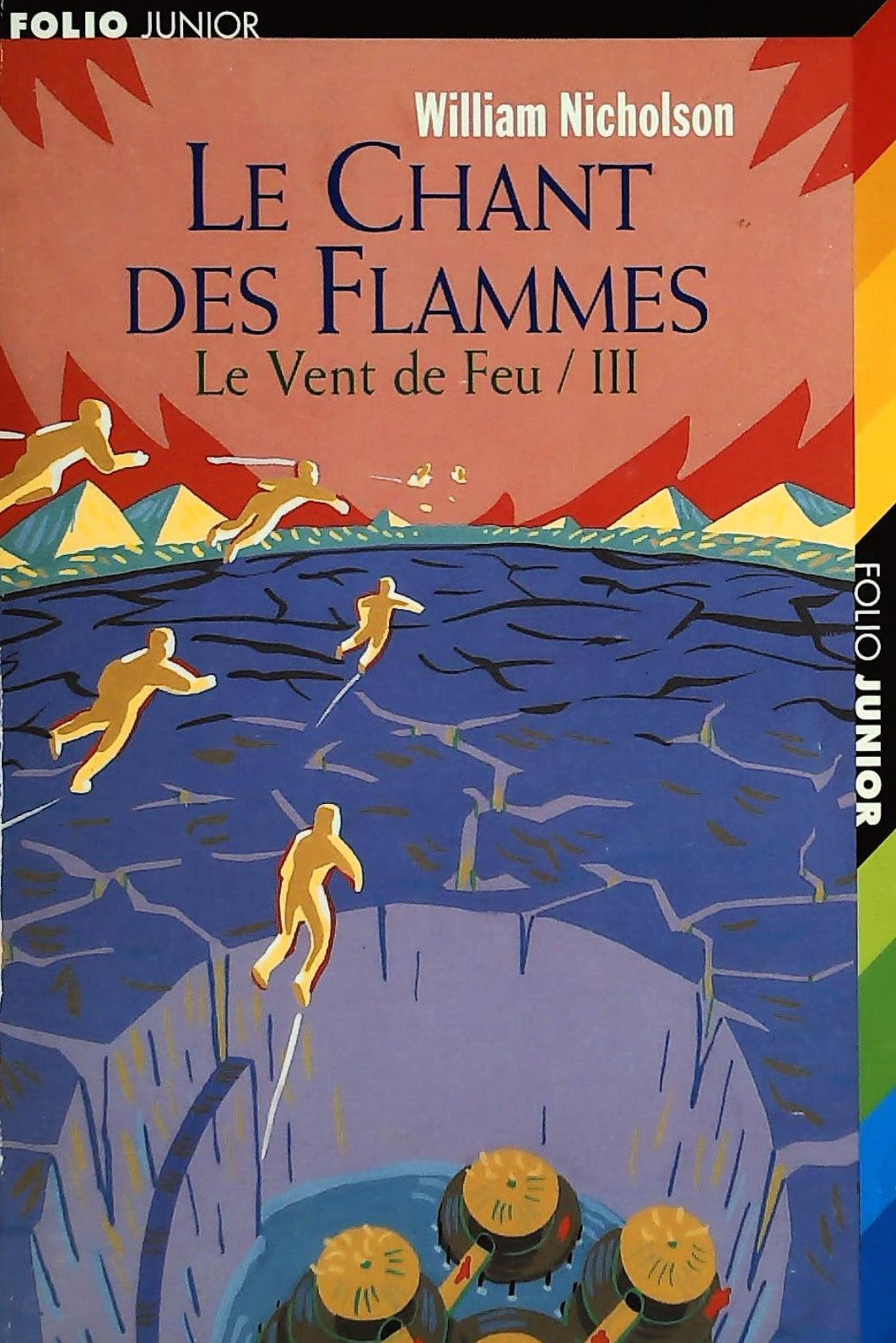 Livre ISBN 2070558932 Le chant des flammes: Le vent de feu III (William Nicholson)