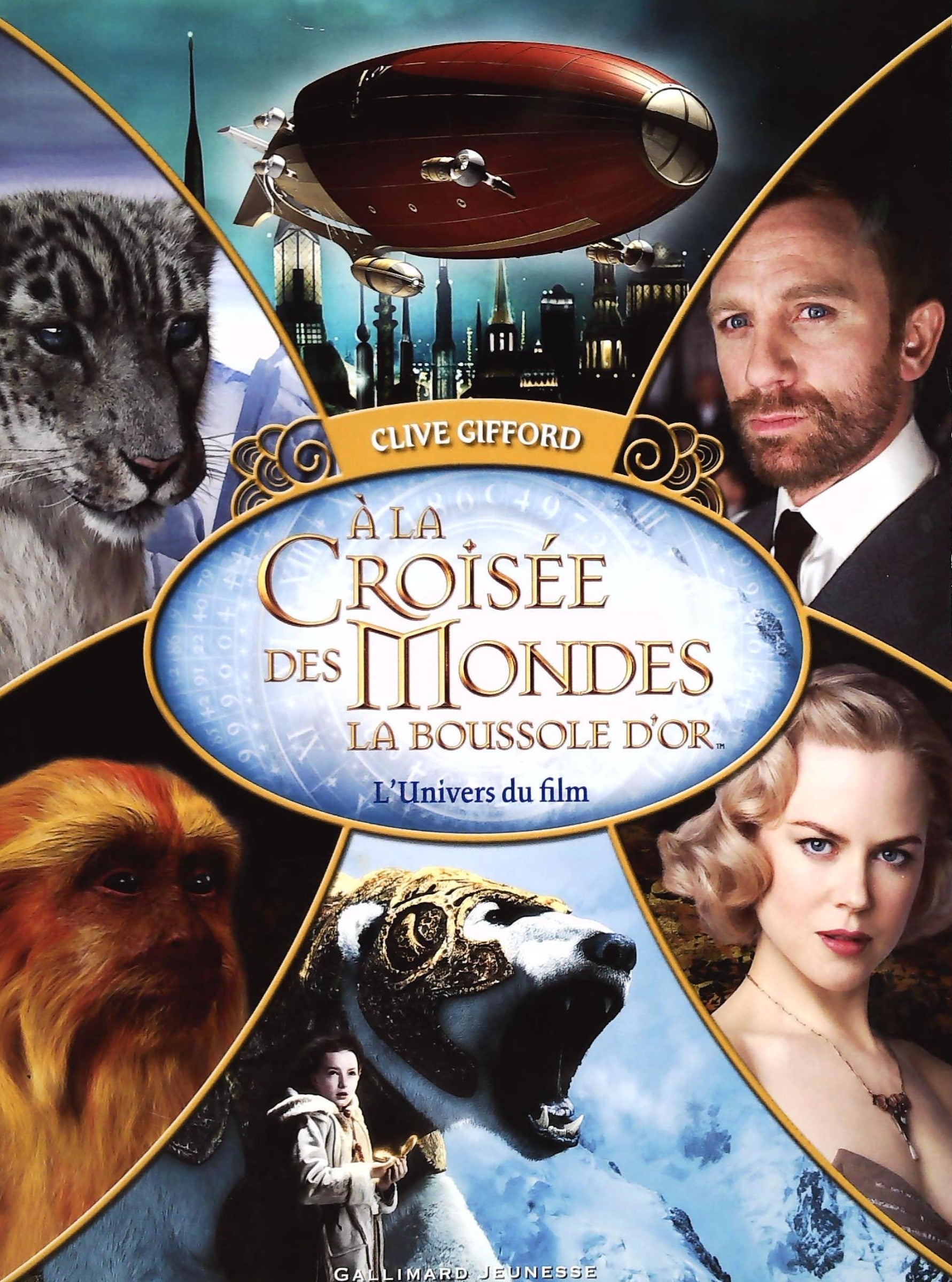 Livre ISBN  À La croisée des Mondes : La boussole d'or : L'univers du film (Clive Gifford)