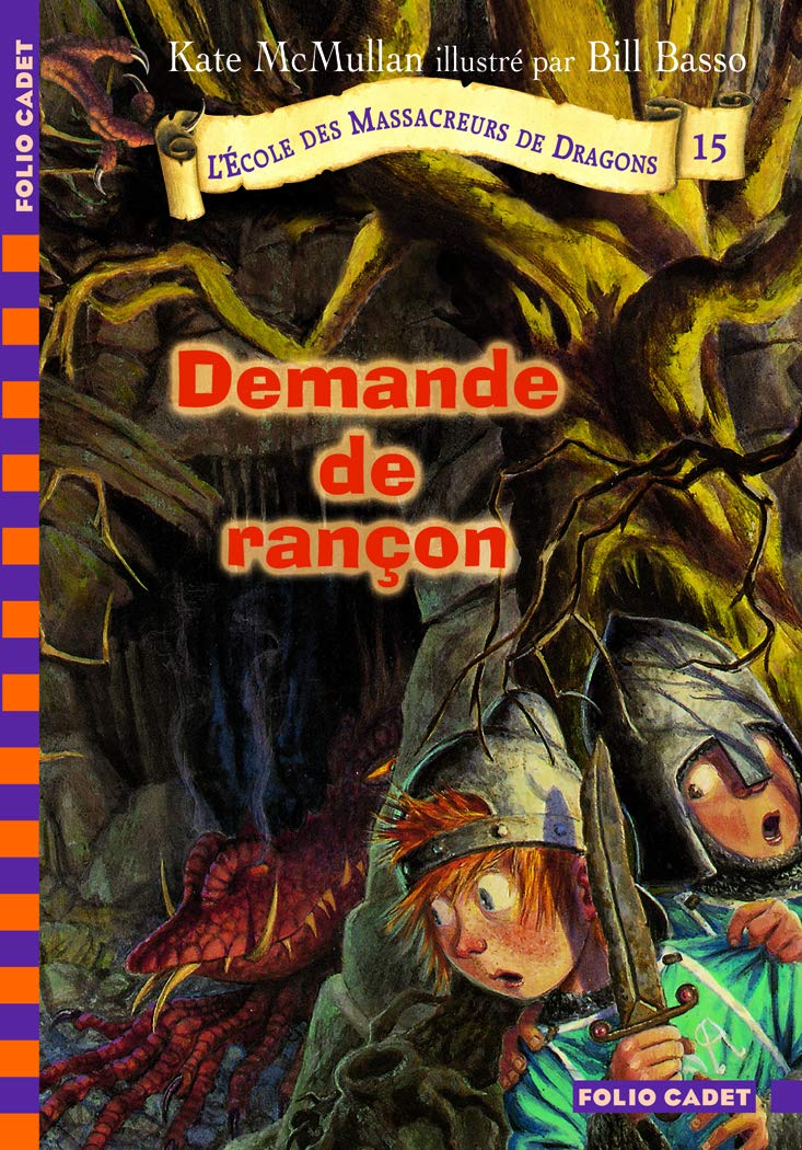 Livre ISBN 2070625613 L'École des massacreurs de Dragons # 15 : Demande De Rancon (Kate Mcmullan)