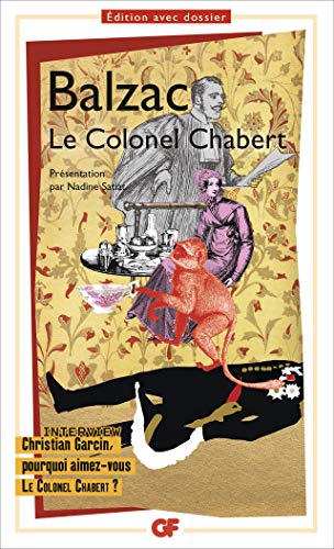Livre ISBN 2081244896 Le Colonel Chabert: Interview Christian Garcin, pourquoi aimez-vous Le Colonel Chabert ? (Honoré de Balzac)