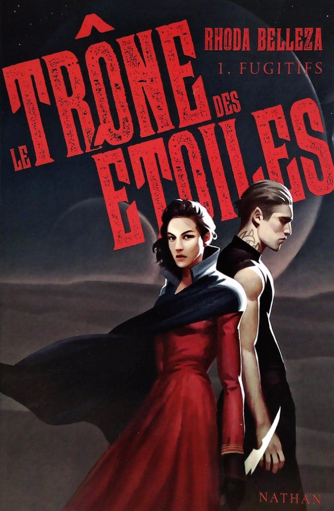 Livre ISBN 2092574078 Le trône des étoiles # 1 : Fugitifs (Rhoda Belleza)