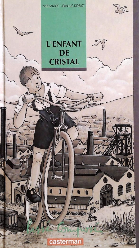 Livre ISBN 2203170050 Passé composé # 5 : L'enfant de cristal (Yves Sandre)