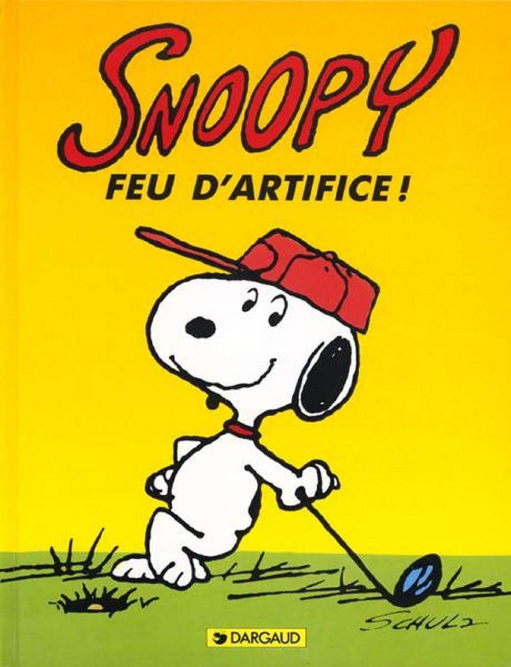 Snoopy # 16 : Feu d'artifice! - Charles Schultz