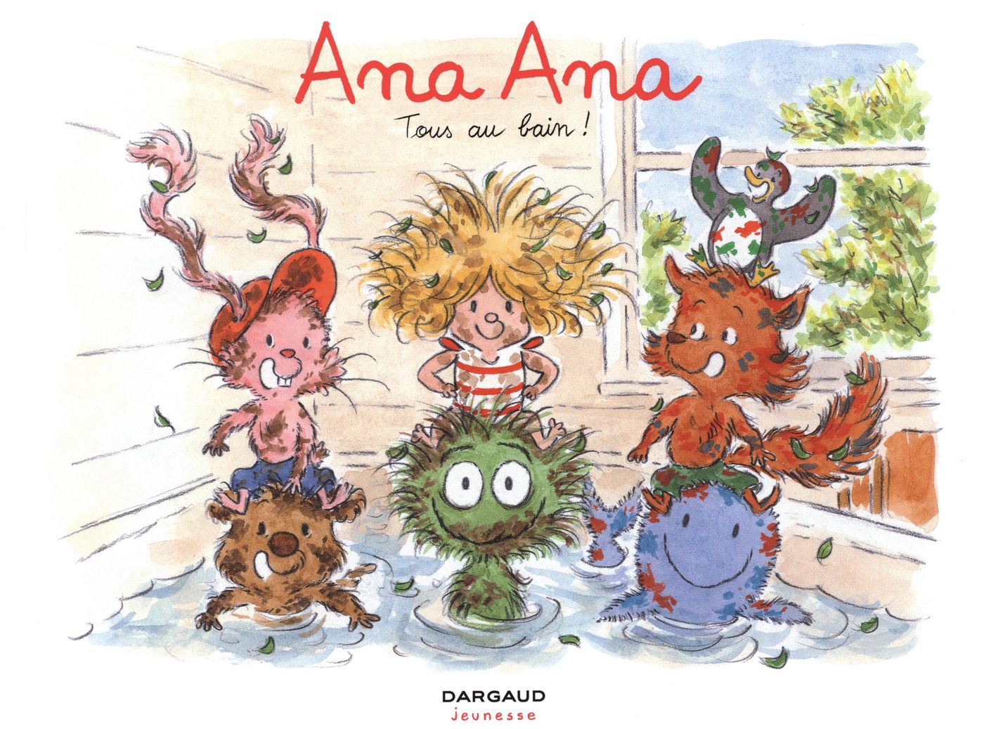 Ana Ana # 6 : Tous au bain! - Dominique Roques