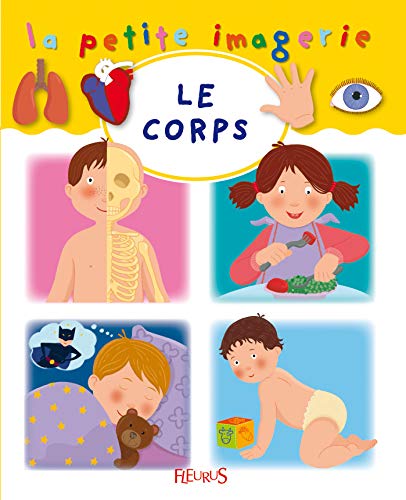 La petite imagerie : Le corps - Émilie Beaumont