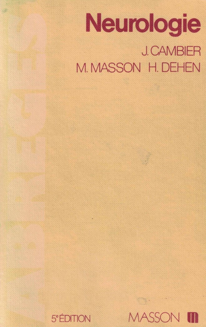Abrégés de médecine : Neurologie (5e edition) - J.Cambier