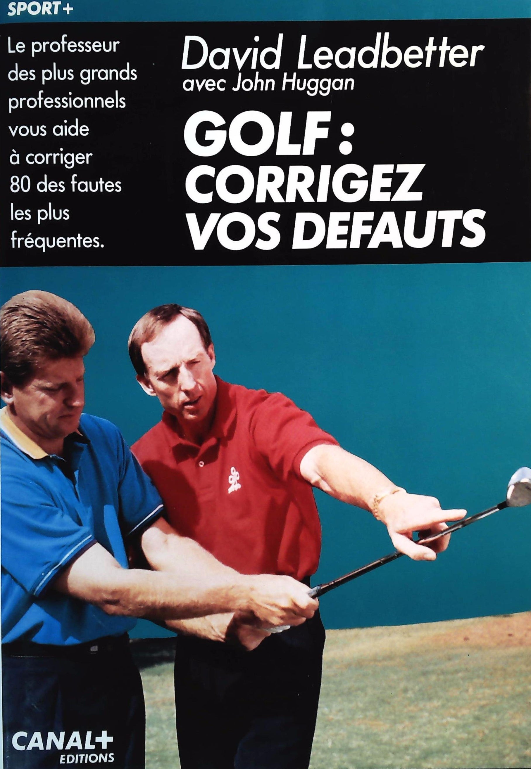 Livre ISBN 2226065407 Golf: Corrigez vos defaults (David Leadbetter)