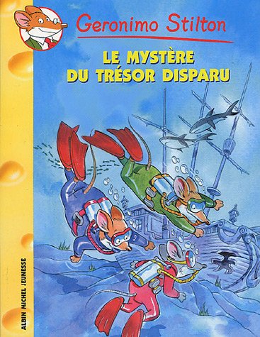 Geronimo Stilton # 19 : Le mystère du trésor disparu - Geronimo Stilton