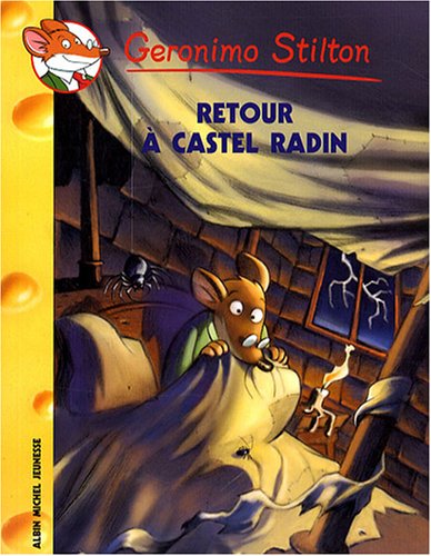Livre ISBN 2226183353 Geronimo Stilton # 40 : Retour à Castel Radin (Geronimo Stilton)