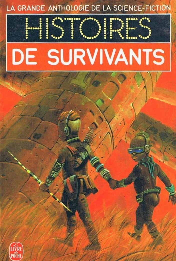 Livre ISBN 2253025798 La grande anthologie de la science-fiction : Histoires de survivants