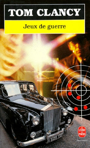 Jeux de guerre - Tom Clancy