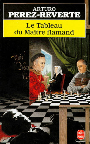 Le tableau de Maître flamand - Arturo Perez-Reverte