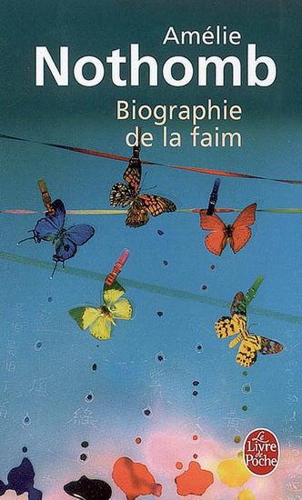Biographie de la faim - Amélie Nothomb