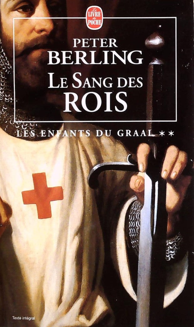 Livre ISBN 2253146501 Les enfants du Graal # 2 : Le sang des rois (Peter Berling)