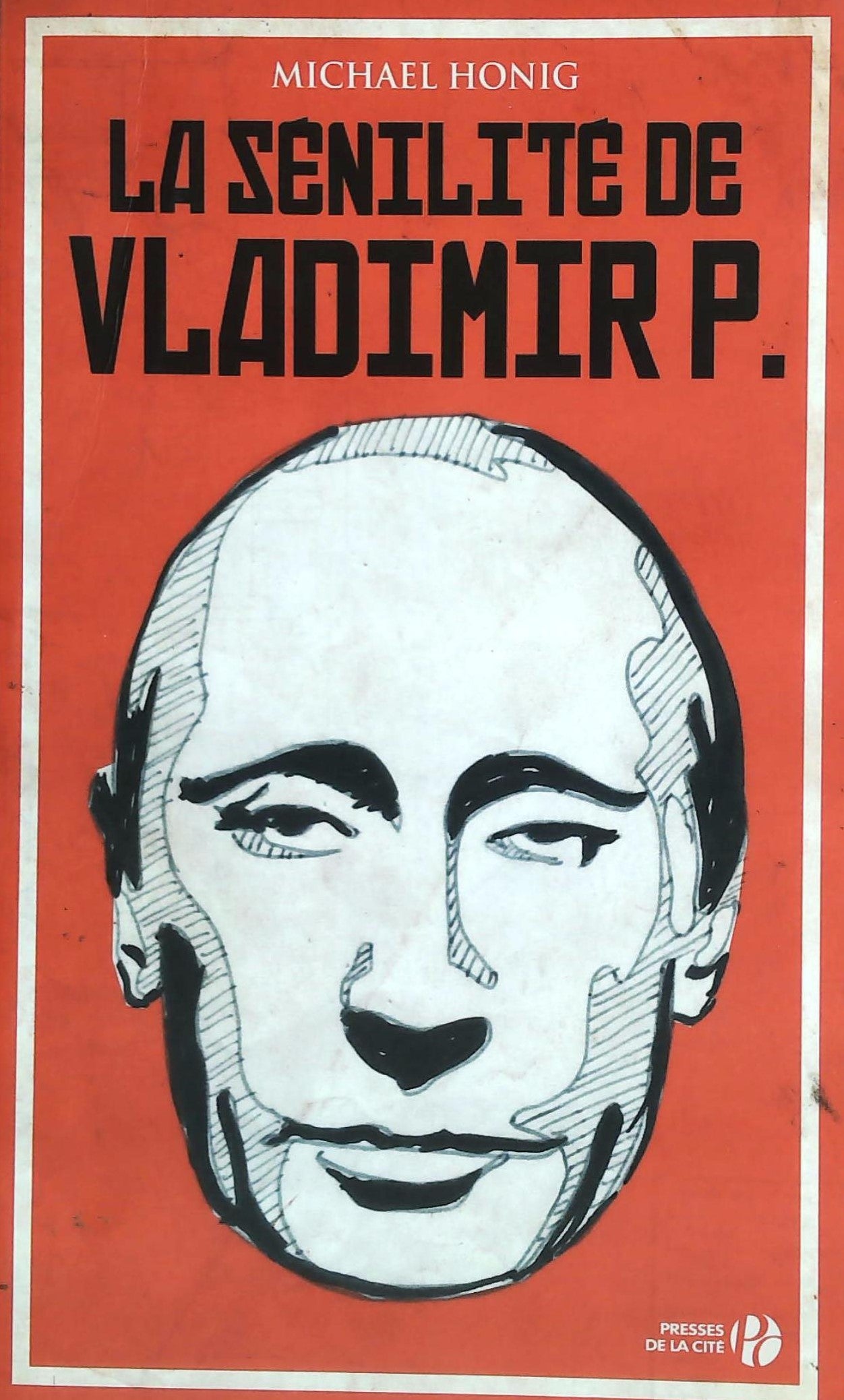 Livre ISBN La sénilité de Vladimir P. (Michael Honig)