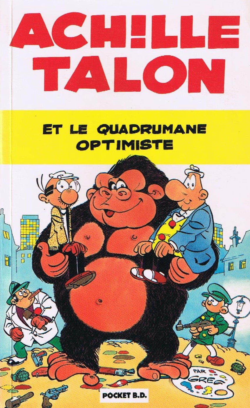 Achille Talon : Et le quadrumane optimiste