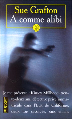 A comme alibi - Sue Grafton
