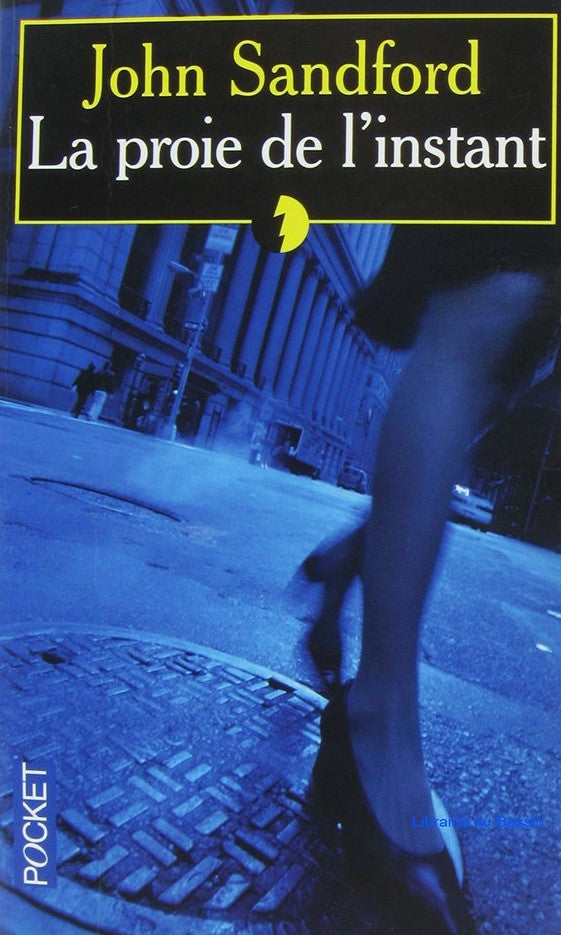 La proie de l'instant - John Sandford