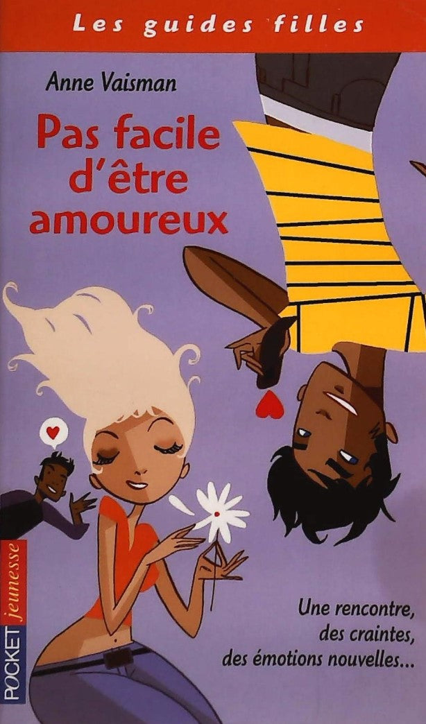 Livre ISBN 2266145754 Les guides filles : Pas facile d'être amoureux (Anne Vaiman)