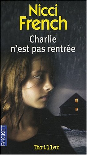 Charlie n'est pas rentrée - French Nicci