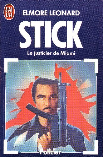 Stick : Le justicier de Miami - Elmore Leonard