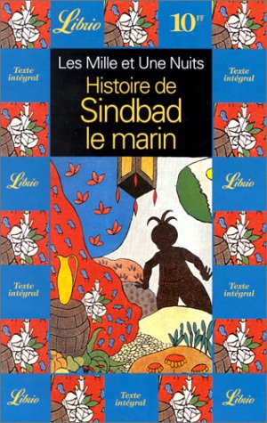 Les milles et une nuits : Histoire de Sindbad le marin